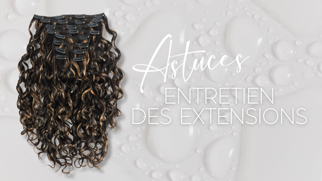 Entretien de tes extensions bouclées DOLCEVI